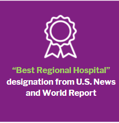 “Best Regional Hospital” designation from U.S. News and World Report